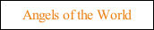 Angels of the World